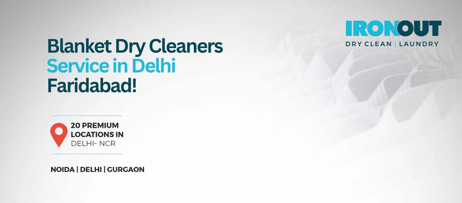 Blanket Dry Cleaners in Faridabad