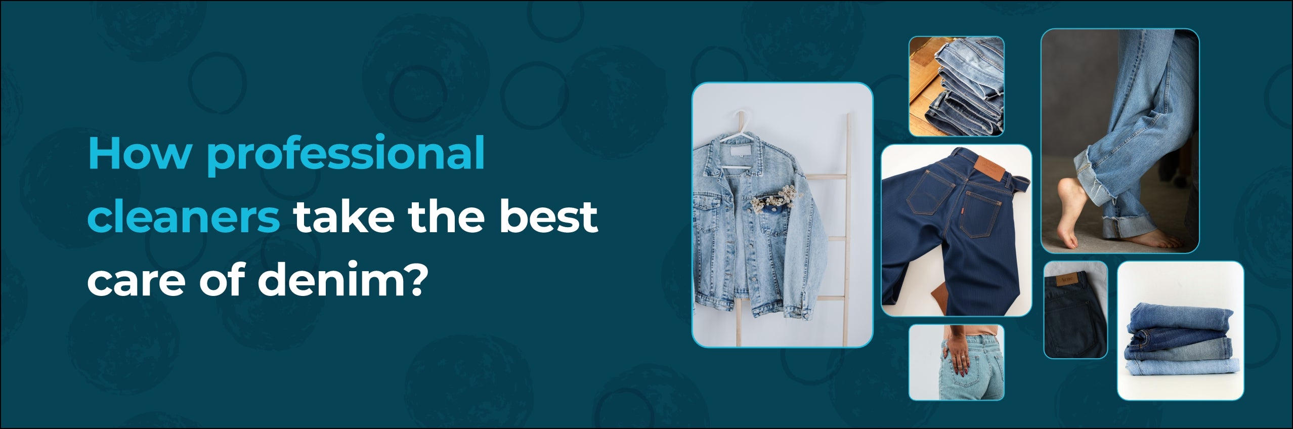 How Professional Cleaners Take the Best Care of Your Denim