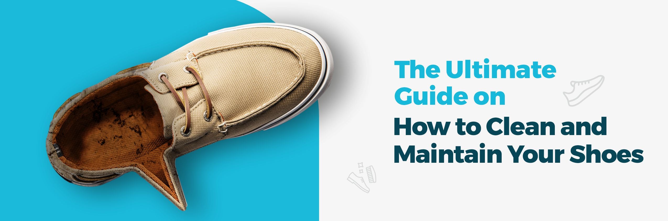 Ultimate Guide on How to Clean and Maintain Your Shoes