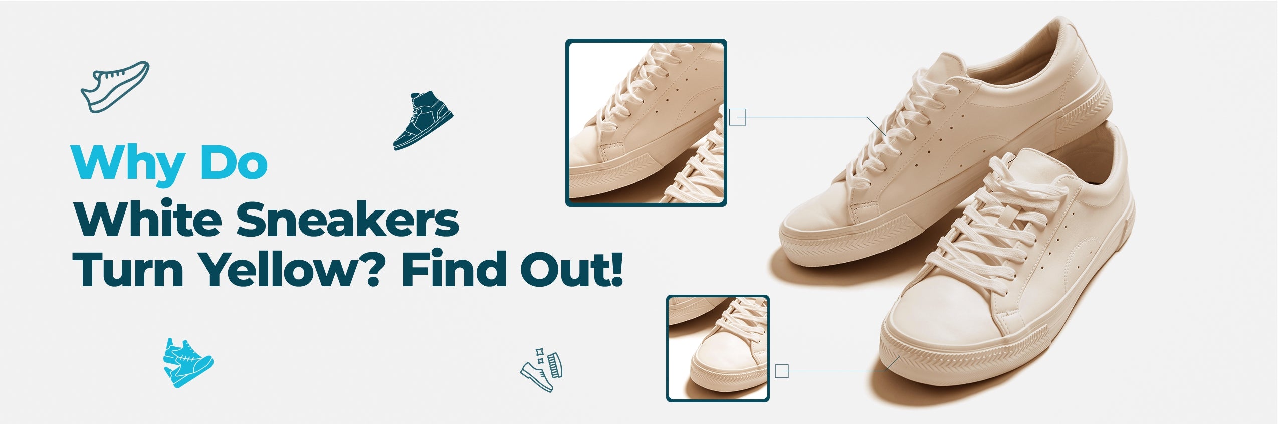 Why Do White Sneakers Turn Yellow Find Out!